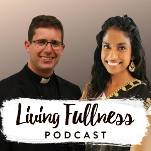 Living Fullness - Meet the Hosts