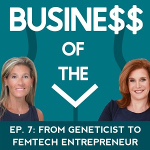 Brittany Baretto: Geneticist to Femtech Entrepreneur