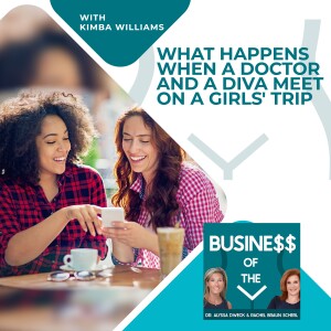What Happens When A Doctor And A Diva Meet On A Girls’ Trip With Kimba Williams