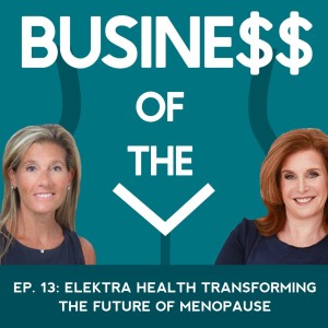 Elektra Health Is Transforming the Future of Menopause