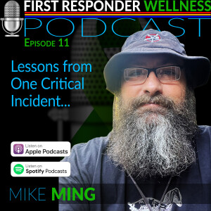 Lesson’s from One Critical Incident with Mike Ming
