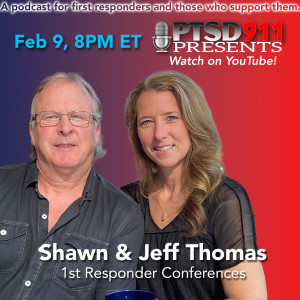 PTSD911 Presents: Jeff & Shawn Thomas, 1st Responder Conferences