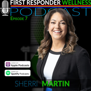 Law Enforcement and Wellness with Sherri Martin