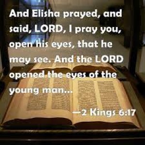 Father,  Open my ”Spiritual Eyes”...