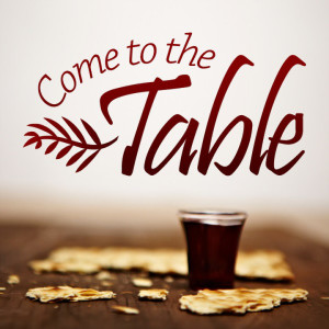 Come to the Table:  God's work, done in God's way, will never lack God's Supply.