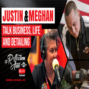 #ReflectionArtist Live Podcast Episode 18 with Meghan Poirer of Autogeek.net