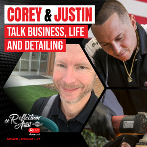#ReflectionArtist Live Podcast Episode 45 with Corey Carruth- Owner of Sky‘s The Limit Car Care