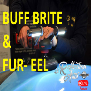 #ReflectionArtist Live Podcast Episode 12 with Tom Smith of Buff Brite