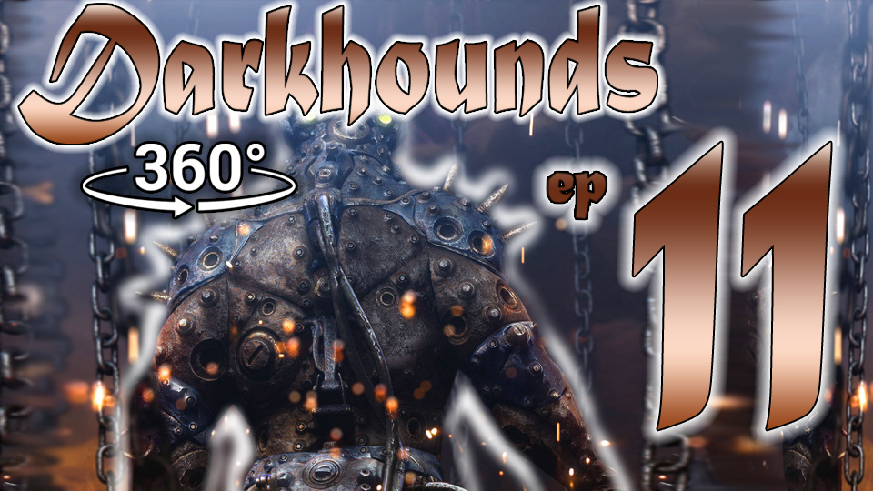 Darkhounds 11: Asura's Wrath [Part 1]