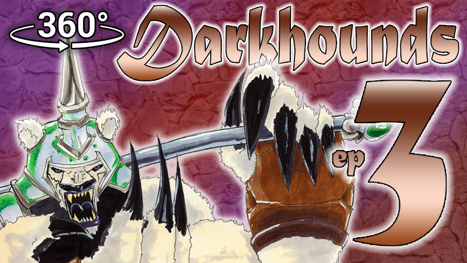 Darkhounds 3: A Time to Take Stock