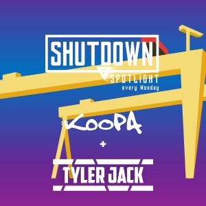 The Shutdown Spotlight - 15/02/21 - Dj Koopa & Tyler Jack