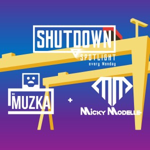 The Shutdown Spotlight - 01/03/21 - Nik Muzka & Micky Modelle