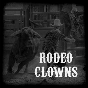 Rodeo Clowns, Part 2