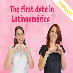 Citas en Latinoamérica (Dating in Latin America)