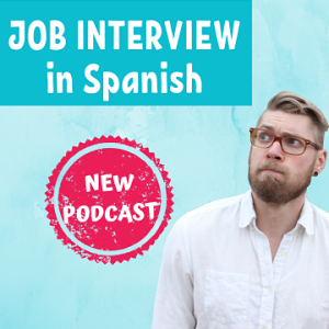 What a job interview in Spanish is really like