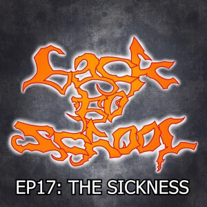 Episode 17: Disturbed's ”The Sickness."