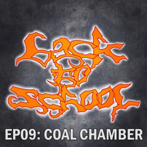 Episode 09: Coal Chamber’s “Coal Chamber.”