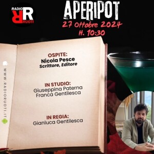 APERIPOT del 27 ottobre 2024. in studio con @francagentilesca e @giusepaterna, ospite l'editore e scrittore NICOLA PESCE e la rubrica di Simona Bonito . In regia  Canale G.