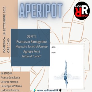 Aperipot del 18 Settembre 2022 . In studio: Franca Gentilesca, Giuseppina Paterna, Ludovica Paterna e Gerardo Marsilio.
