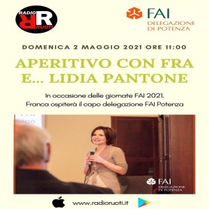 APERITIVO Con  FRANCESCA -  02 Maggio 2021  - ospite Lidia Pantone