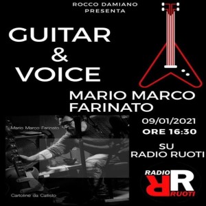 Guitar e Voice del09 Gennaio 2021. conduce Rocco damiano