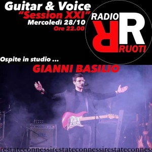 GUITAR & VOICE del 28 Ottobre 2020 - ospite  Gianni BASILIO.