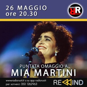 REWIND del 26 Maggio 2025 "𝐌𝐈𝐀 𝐌𝐀𝐑𝐓𝐈𝐍𝐈" conduce Flavia Pizzuti e Gabriel Errico.