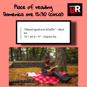 Place of reading  Puntata del 24 Gennaio 2021 - conduce Carmelina De Carlo.