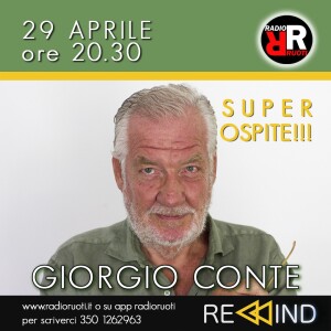 REWIND del 29 Aprile 2024, ospite 𝐆𝐈𝐎𝐑𝐆𝐈𝐎 𝐂𝐎𝐍𝐓𝐄. Conduce Flavia Pizzuti, Pasquale Errichetti e tecnico Gabrel A. Errico.