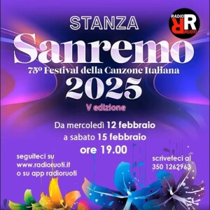 𝐒𝐓𝐀𝐍𝐙𝐀 𝐒𝐀𝐍𝐑𝐄𝐌𝐎 𝟐𝟎𝟐𝟓, 3 Puntata del 15 febb. 2025 la sua 𝙑 E𝙙𝙞𝙯𝙞𝙤𝙣𝙚, 𝗱𝗮 giovedì 13 𝗮 𝘀𝗮𝗯𝗮𝘁𝗼 𝟭𝟱 𝗳𝗲𝗯𝗯𝗿𝗮𝗶𝗼, dalle 𝟏𝟗.𝟎𝟎 𝐚𝐥𝐥𝐞 𝟐𝟎.𝟑𝟎 su Radio Ruoti.