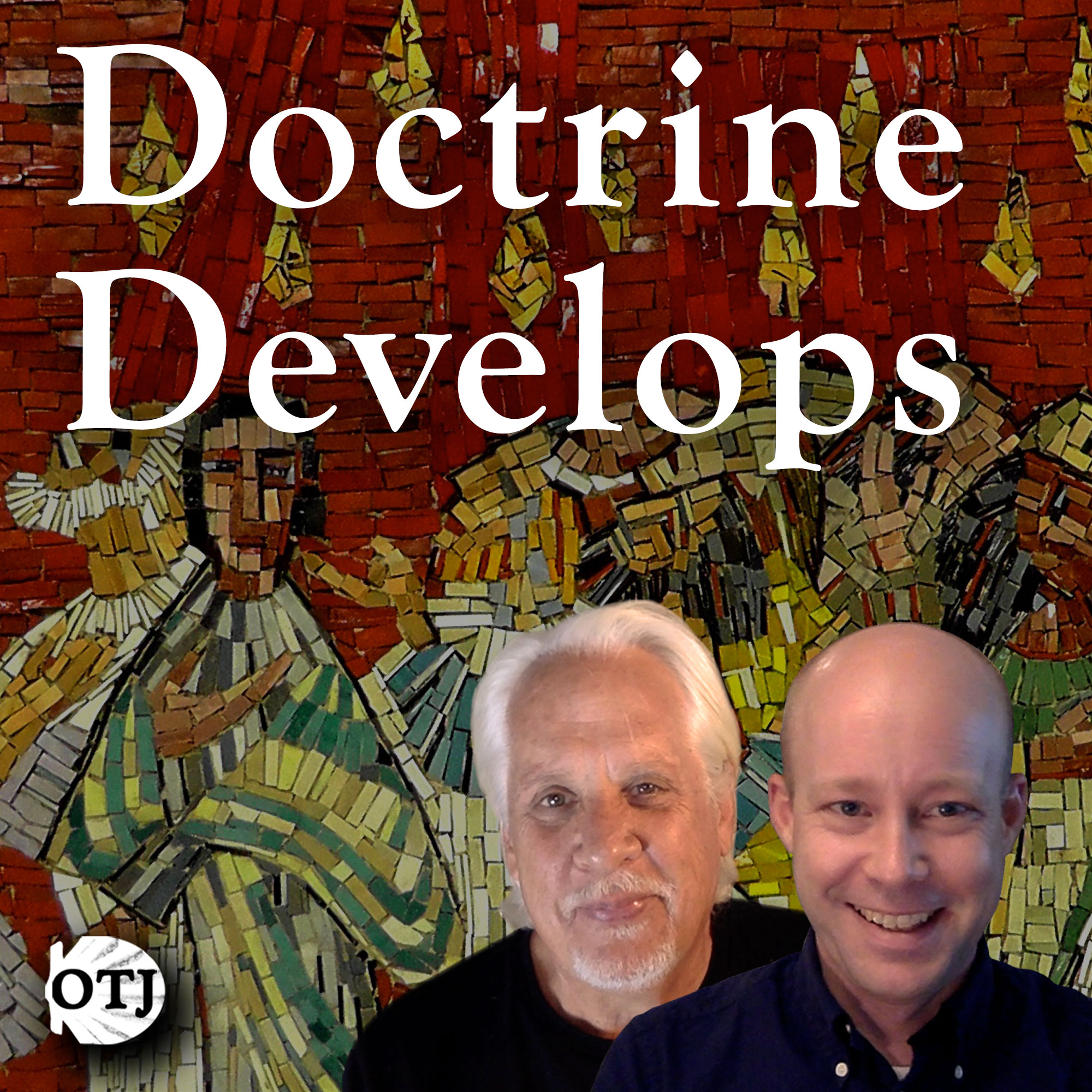 On the Journey with Matt and Ken, Ep. 59: Christian Authority – The Development of Doctrine