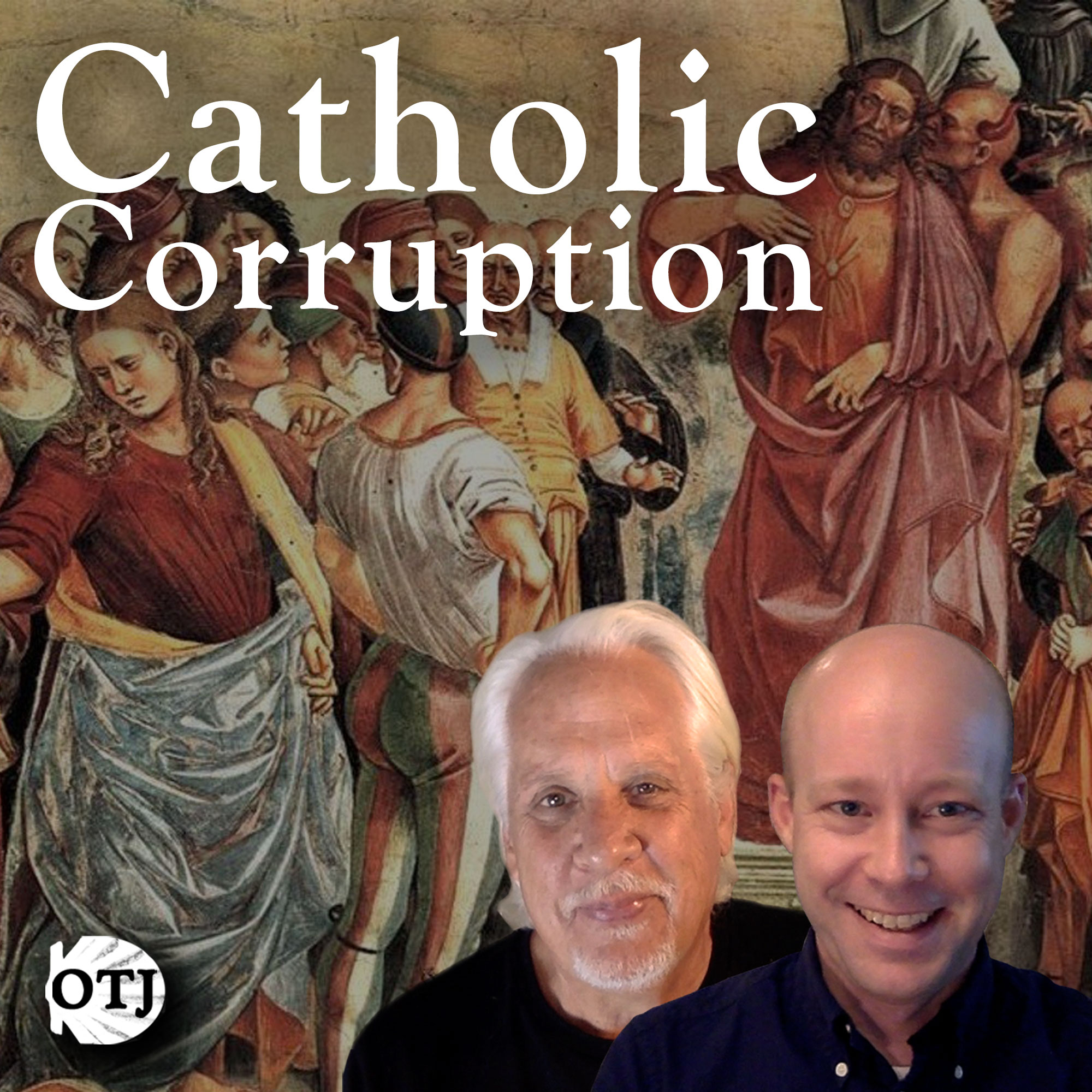 On the Journey with Matt and Ken, Ep. 64:  What Was the Reformation, And Why Did It Happen? Part III