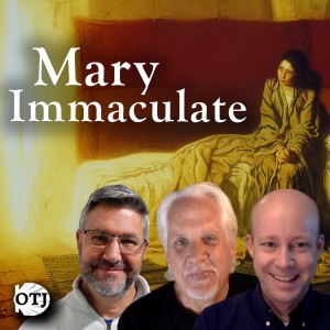 On the Journey with Matt and Ken and Kenny,  Episode 104: The Immaculate Conception of Mary