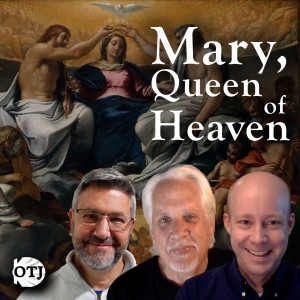 On the Journey with Matt and Ken and Kenny, Episode 105: Mary’s Assumption and Queenship