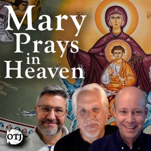 On the Journey with Matt and Ken and Kenny, Episode 106: The Intercession of Mary and the Saints