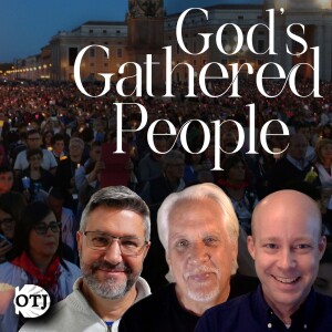On the Journey, Episode 132 – What is the Church? Part V