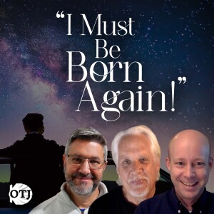 On the Journey, Episode 141: "I Must Be Born Again!" - Kenny's Story, Part I
