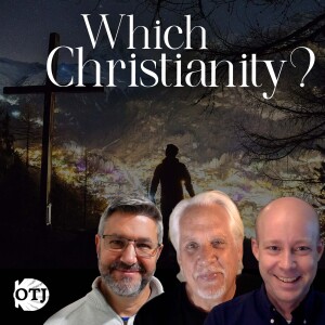 On the Journey, Episode 144: Which Christianity? – Kenny’s Story, Part IV