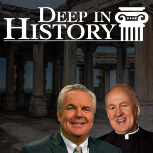 The Ground and Pillar of Our Faith – Deep in History Ep. 14