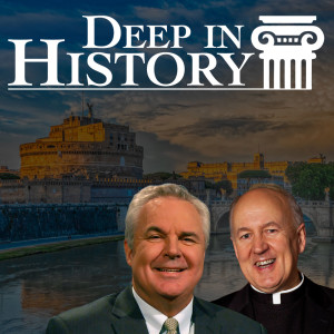 Rome, the Church With Which All Churches Must Agree – Deep in History Ep. 16