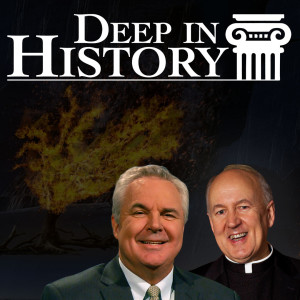 Seeing God (And Living to Tell About It) - Deep in History, Ep. 33