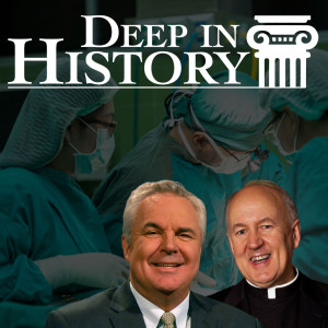 The Church is the Nurse - Deep in History, Ep. 35