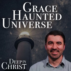 Living the Theological Virtues - Deep in Christ, Episode 46