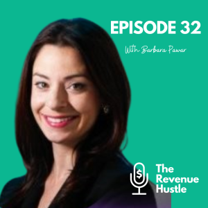 Navigating the Transition to Sales Leadership - The Revenue Hustle #32 - Barbara Pawar