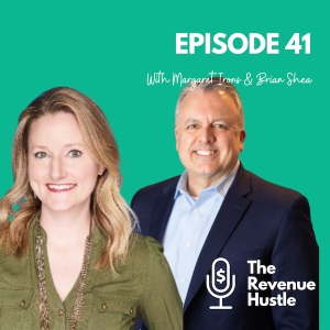 How to nail your GTM strategy - The Revenue Hustle #41 - Margaret Irons & Brian Shea