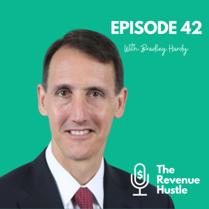 Cross-selling drives top & bottom lines - The Revenue Hustle #42 - Bradley Hardy