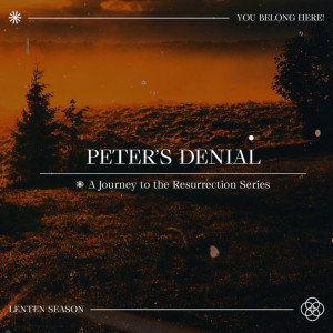 Peter’s Denial