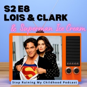 Lois and Clark and Superman Ice Cream