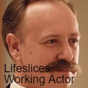 Lifeslices: Working Actor