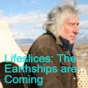 The Earthships Are Coming?